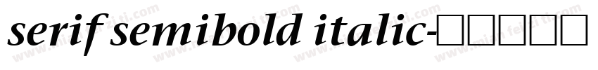 serif semibold italic字体转换